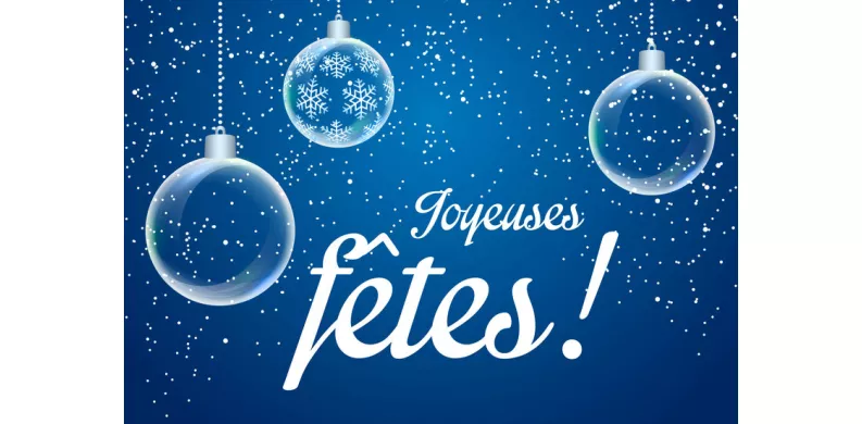 Joyeuses fêtes de fin d'année!